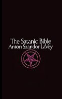 The Satanic Bible by Anton Szandor LaVey